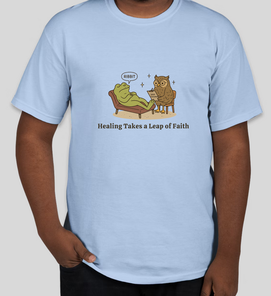 Healing Takes a Leap of Faith T-Shirt