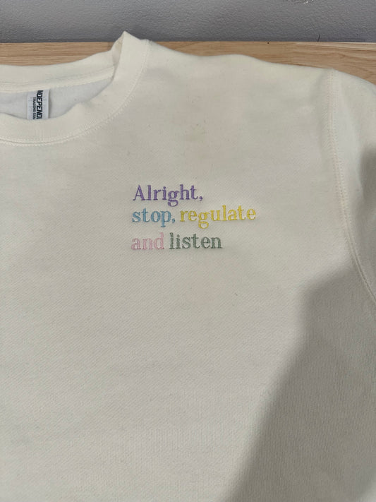 Stop, Regulate, & Listen Social Worker Crewneck (Pastel Embroidery)